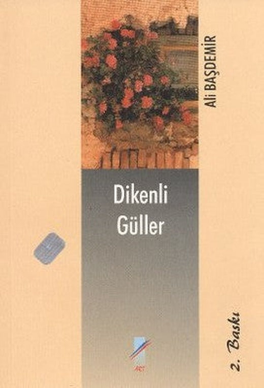 Dikenli Güller | Art Basın Yayın