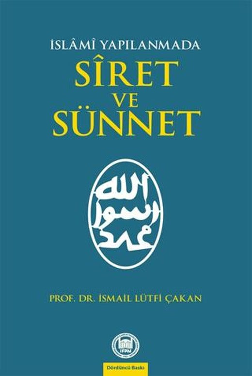 İslami Yapılanmada Siret ve Sünnet