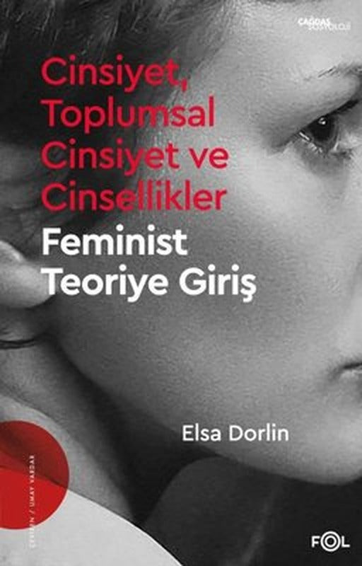 Cinsiyet Toplumsal Cinsiyet ve Cinsellikler - Feminist Teoriye Giriş | Fol Kitap