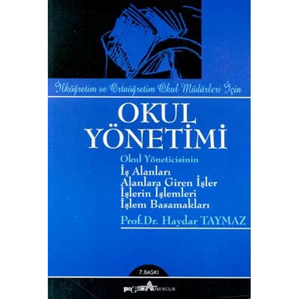 Okul Yönetimi İlköğretim ve Ortaöğretim Okul Müdürleri İçin | Pegem Akademi Yayıncılık (Ciltsiz)