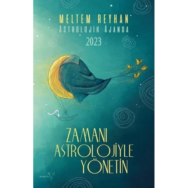 Astrolojik Ajanda 2023 - Zamanı Astrolojiyle Yönetin | Müptela Yayınları (İnce Kapak)