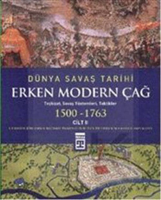 Dünya Savaş Tarihi - Erken Modern Çağ | Timaş Yayınları