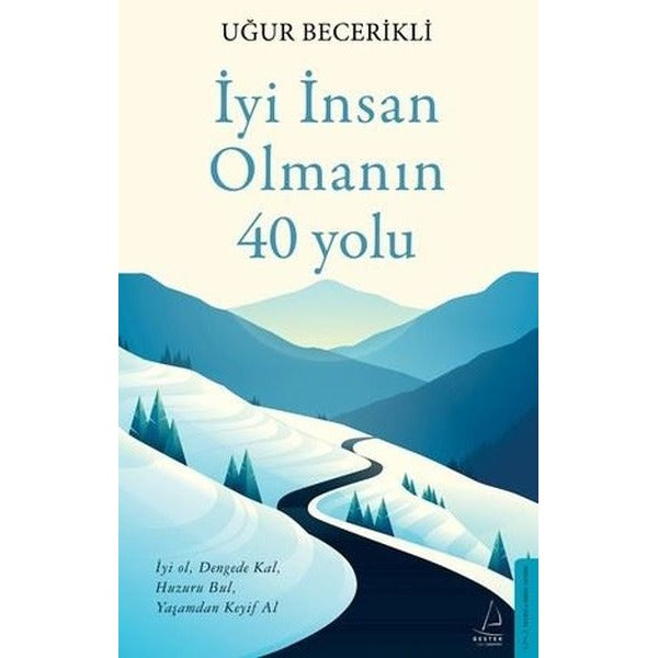 İyi İnsan Olmanın 40 Yolu | Destek Yayınları (İnce Kapak)