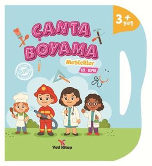 Çanta Boyama: Meslekler | Yeti Kitap (Ciltsiz)