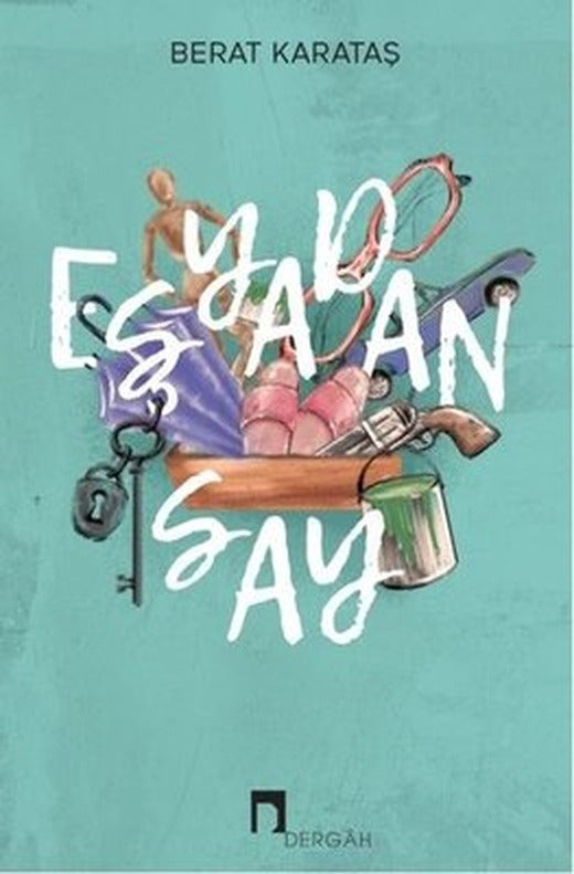 Eşyadan Say | Dergah Yayınları
