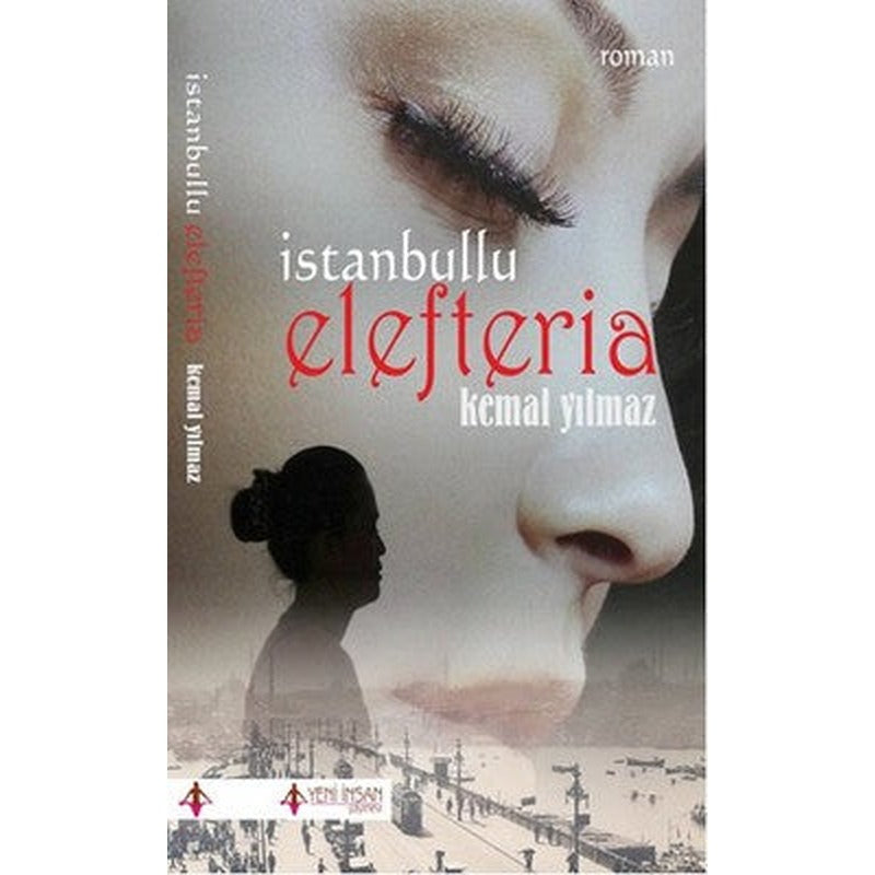 İstanbullu Elefteria | Yeni İnsan Yayınevi