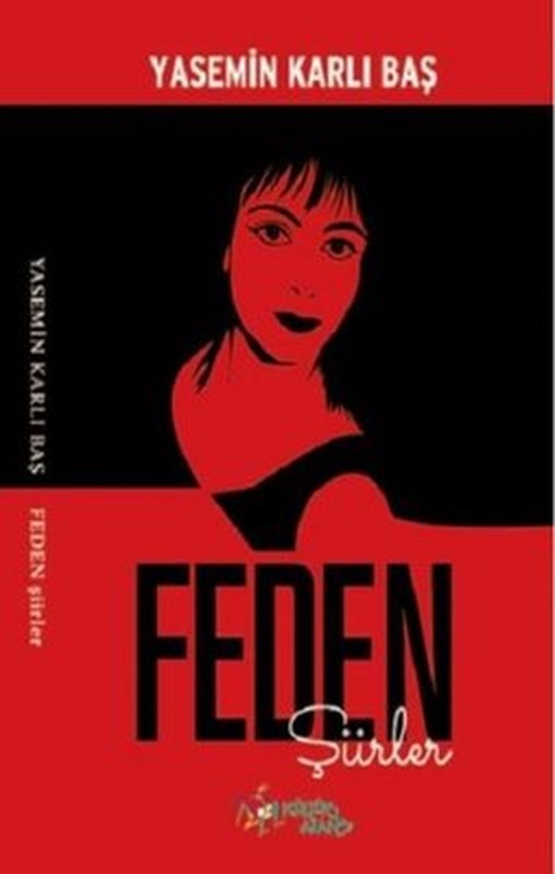 Feden - Şiirler | Kültür Ajans Tanıtım ve Organizasyo