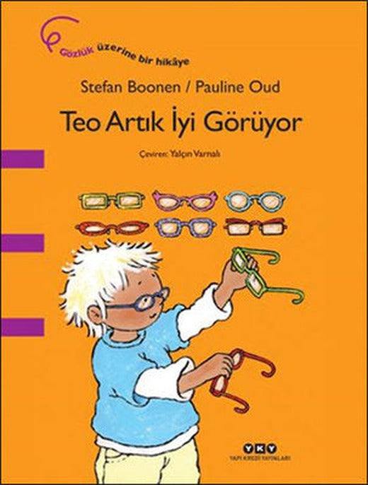 Teo Artık İyi Görüyor | Yapı Kredi Yayınları