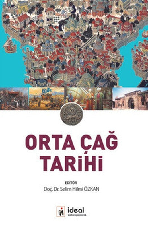 Orta Çağ Tarihi | İdeal Kültür Yayıncılık
