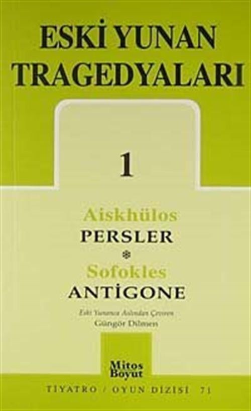 Eski Yunan Tragedyaları 1 - Persler / Antigone | Mitos Boyut Yayınları (Ciltsiz)
