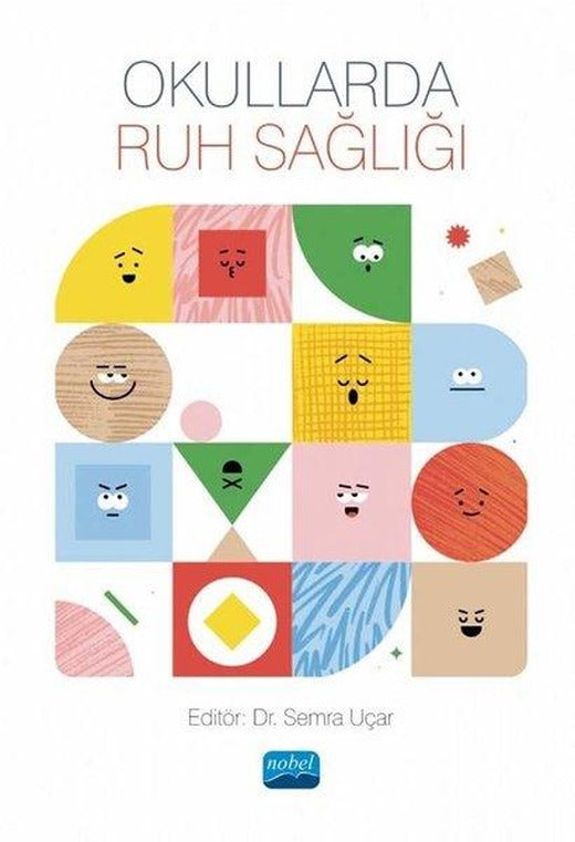 Okullarda Ruh Sağlığı | Nobel Akademik Yayıncılık (İnce Kapak)