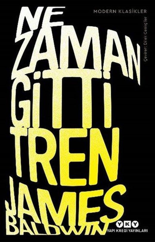 Ne Zaman Gitti Tren - Modern Klasikler | Yapı Kredi Yayınları (İnce Kapak)