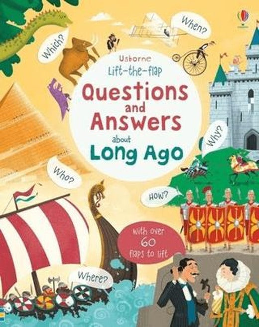 Lift-The-Flap Questions and Answers About Long Ago | Usborne (Ciltli)