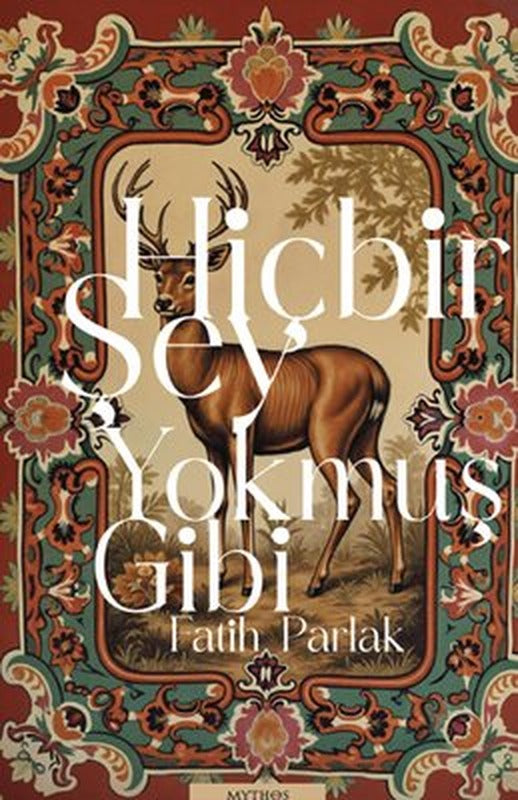 Hiçbir Şey Yokmuş Gibi | Mythos Kitap (İnce Kapak)