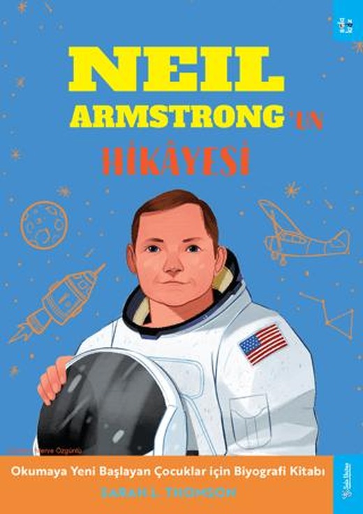 Neil Armstrong'un Hikayesi | Sola Kidz (Ciltsiz)