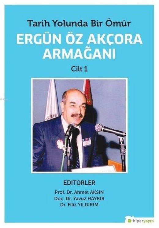 Cilt 1-Ergün Öz Akçaora Armağını | Hiperlink (İnce Kapak)