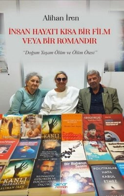 İnsan Hayatı Kısa Bir Film veya Bir Romandır | Gülnar Yayınları (İnce Kapak)