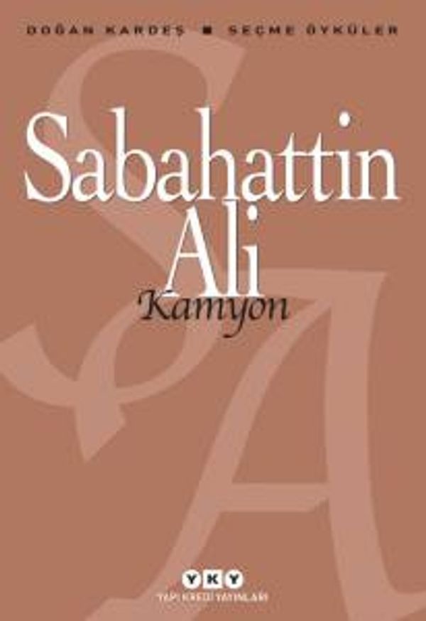 Kamyon - Seçme Öyküler | Yapı Kredi Yayınları