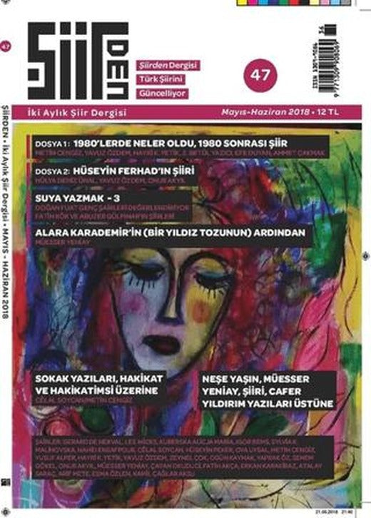 Şiirden İki Aylık Şiir Dergisi Sayı: 47 Mayıs - Haziran 2018 | Şiirden Yayıncılık (Ciltsiz)