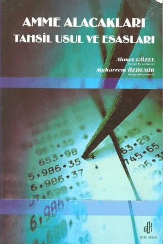 Amme Alacakları Tahsil Usul ve Esasları | Adana Nobel Kitabevi (Ciltsiz)