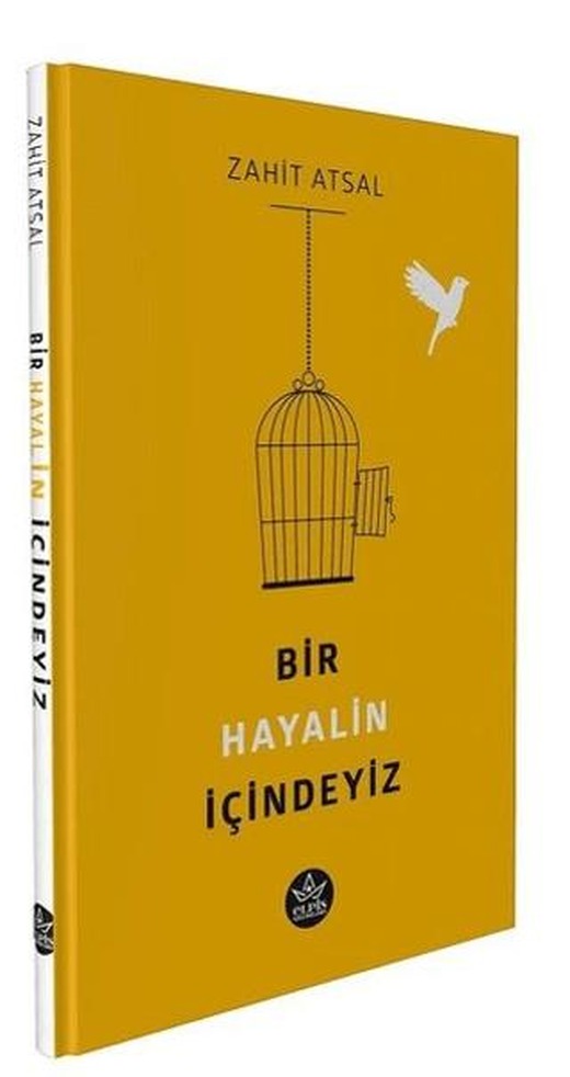 Bir Hayalin İçindeyiz | Elpis Yayınları (Ciltsiz)