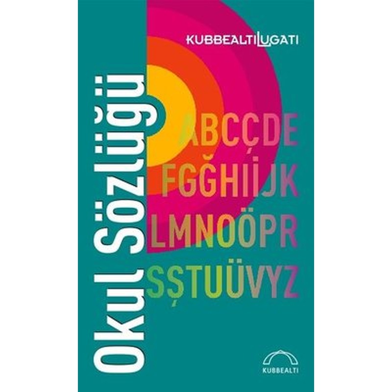Okul Sözlüğü | Kubbetli Neşriyatı