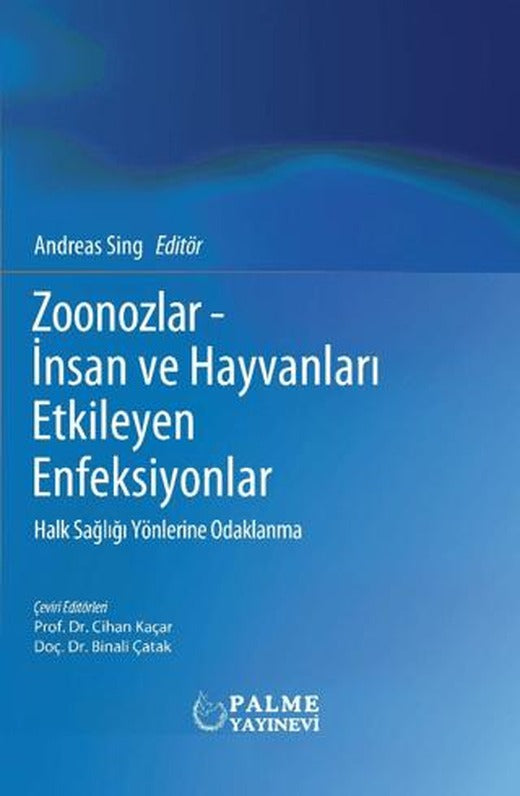 Zoonozlar - insan Ve Hayvanları Etkileyen Enfeksiyonlar | Palme Yayıncılık (Ciltsiz)