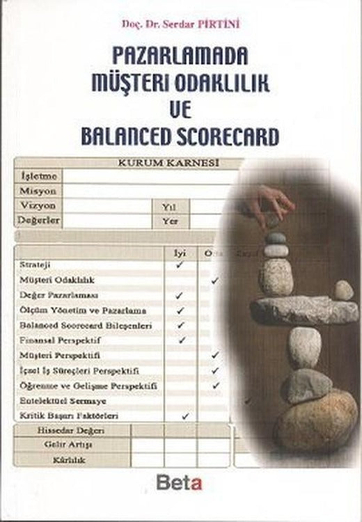 Pazarlamada Müşteri Odaklılık ve Balanced Scorecard | Beta Yayınları (İnce Kapak)