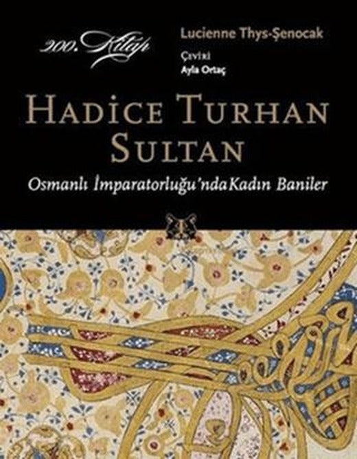 Hadice Turhan Sultan | Kitap Yayınevi (Ciltsiz)