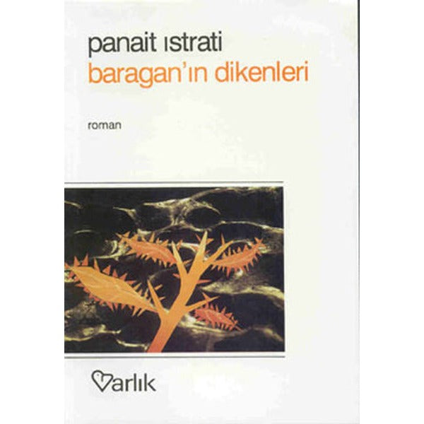Baragan’ın Dikenleri