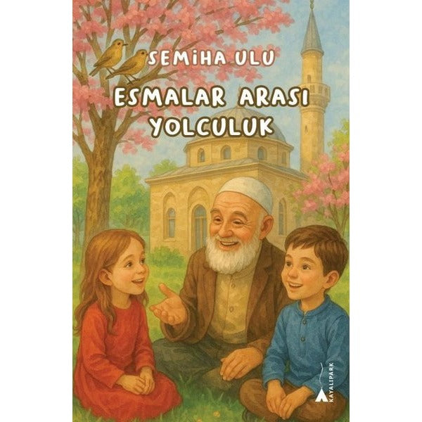 Esmalar Arası Yolculuk | Kayalıpark (İnce Kapak)