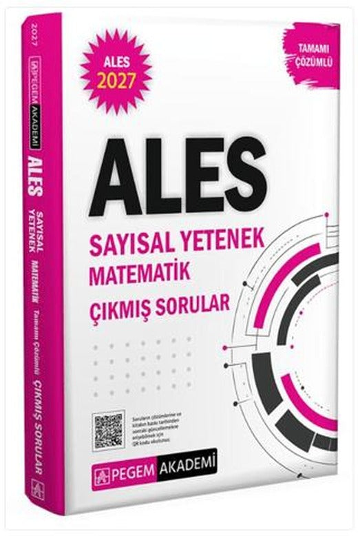 2027 ALES Sayısal Yetenek Matematik Tamamı Çözümlü Çıkmış Sorular | Pegem Akademi Yayıncılık (Ciltsiz)