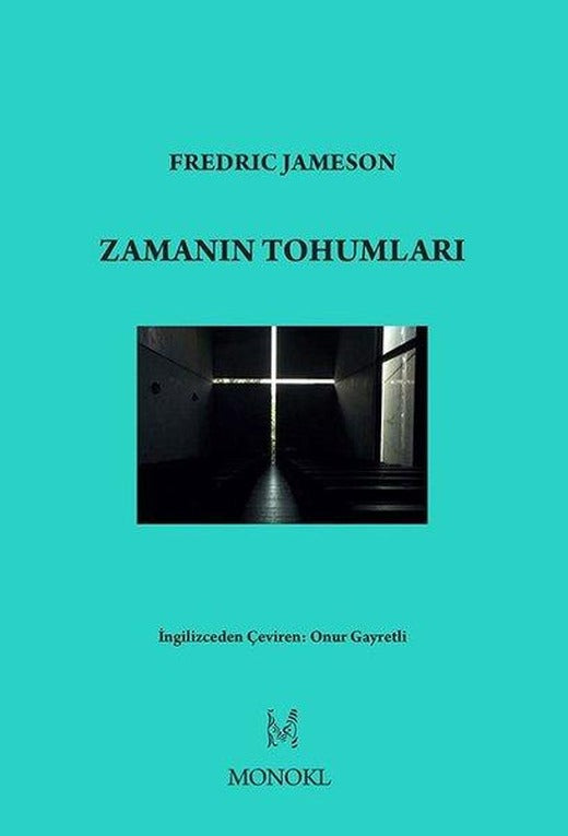 Zamanın Tohumları | Monokl (İnce Kapak)