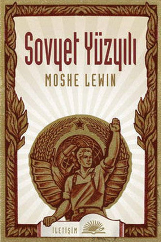 Sovyet Yüzyılı | İletişim Yayınları