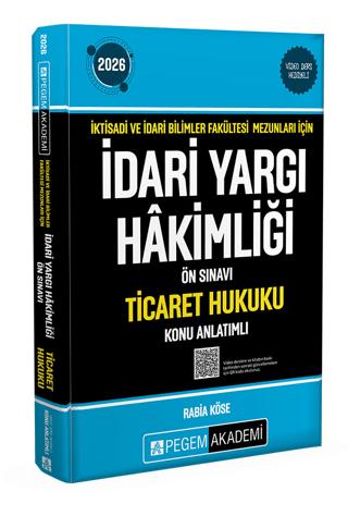2026 İktisadi ve İdari Bilimler Fakültesi Mezunları İçin İdari Yargı Hakimliği Ön Sınavı Ticaret Hukuku Konu Anlatımlı | Pegem Akademi Yayıncılık (Ciltsiz)  - Resim 1