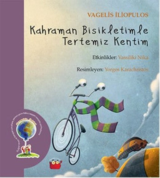 Kahraman Bisikletimle Tertemiz Kentim | Kuraldışı Yayınları
