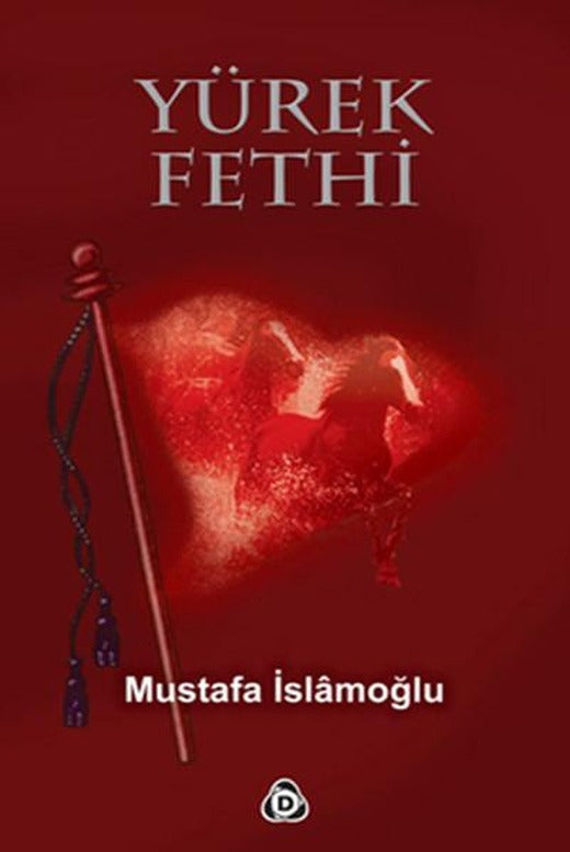 Yürek Fethi | Düşün Yayınları (İnce Kapak)