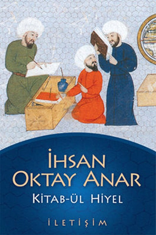 Kitab-ül Hiyel | İletişim Yayınları