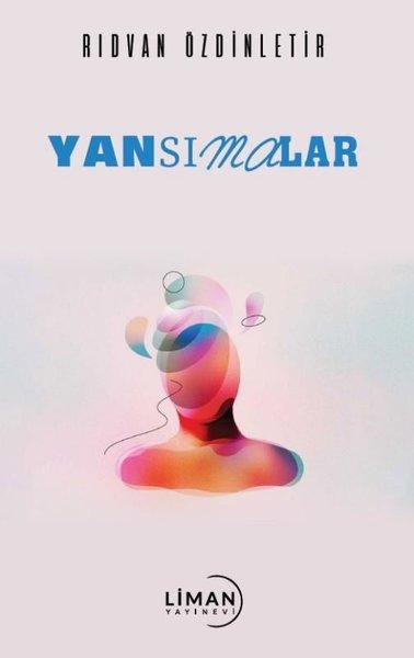 Yansımalar | Liman Yayınevi (İnce Kapak)  - Resim 1