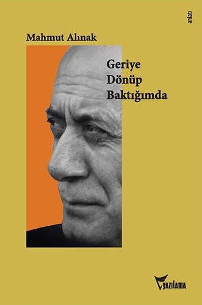 Geriye Dönüp Baktığımda | Yazılama (İnce Kapak)  - Resim 1