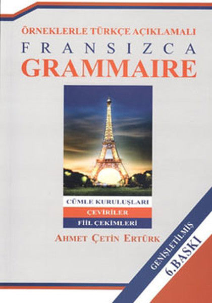 Bilge Fransızca Grammaıre Cümle Kuruluşları Çeviriler Fiil Çekimleri - Ahmet Çetin Ertürk kitap kapağı