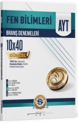 AYT Fen Bilimleri 10x40 Branş Denemeleri - Kolektif kitap kapağı