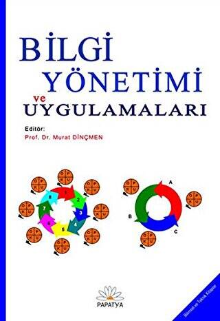 Bilgi Yönetimi ve Uygulamaları - Prof. Dr. Murat Dinçmen kitap kapağı