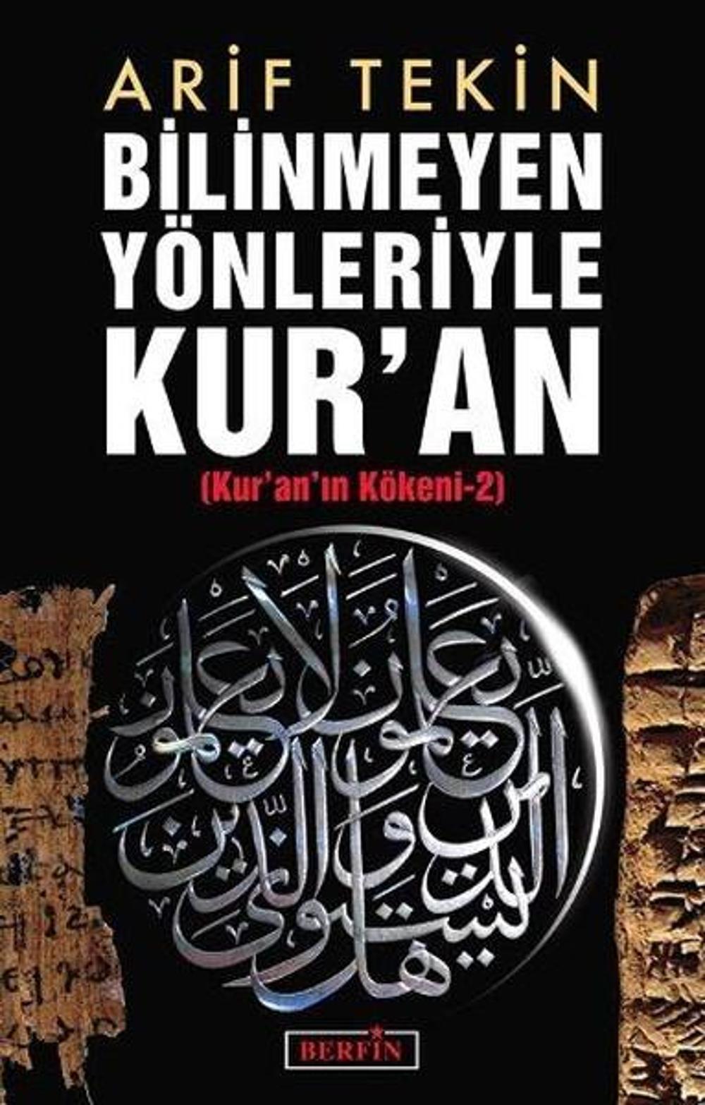 Bilinmeyen Yönleriyle Kur'an | Berfin Yayınları