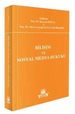 Bilişim ve Sosyal Medya Hukuku - Bayram Doğan kitap kapağı