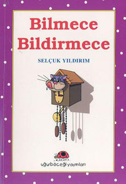 Bilmece Bildirmece - Selçuk Yıldırım kitap kapağı