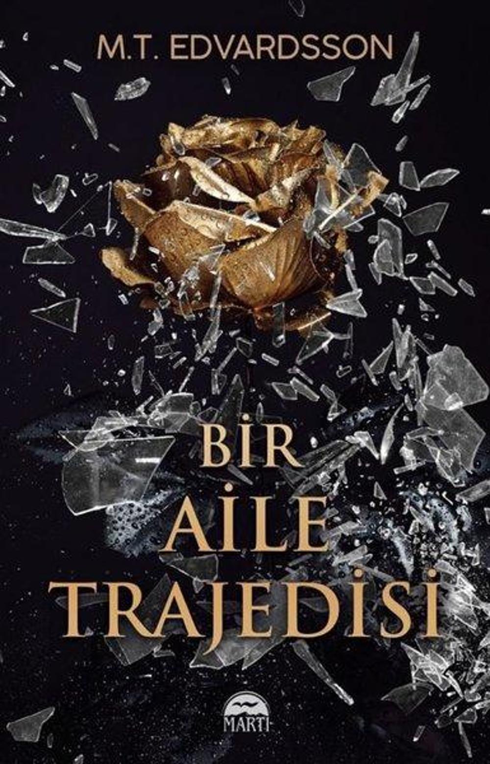 Bir Aile Trajedisi | Martı Yayınları Yayınevi