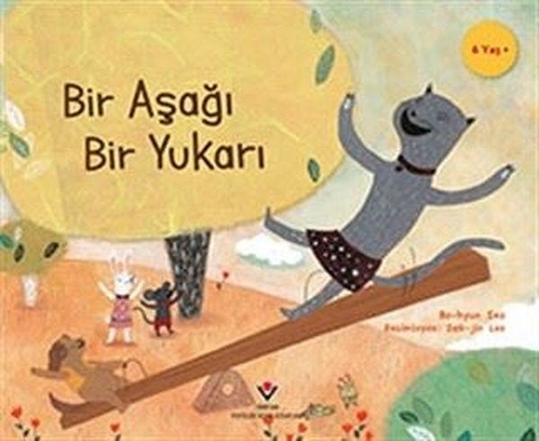 Bir Aşağı Bir Yukarı - Çocuklar İçin Bilim - Bo-hyun Seo kitap kapağı