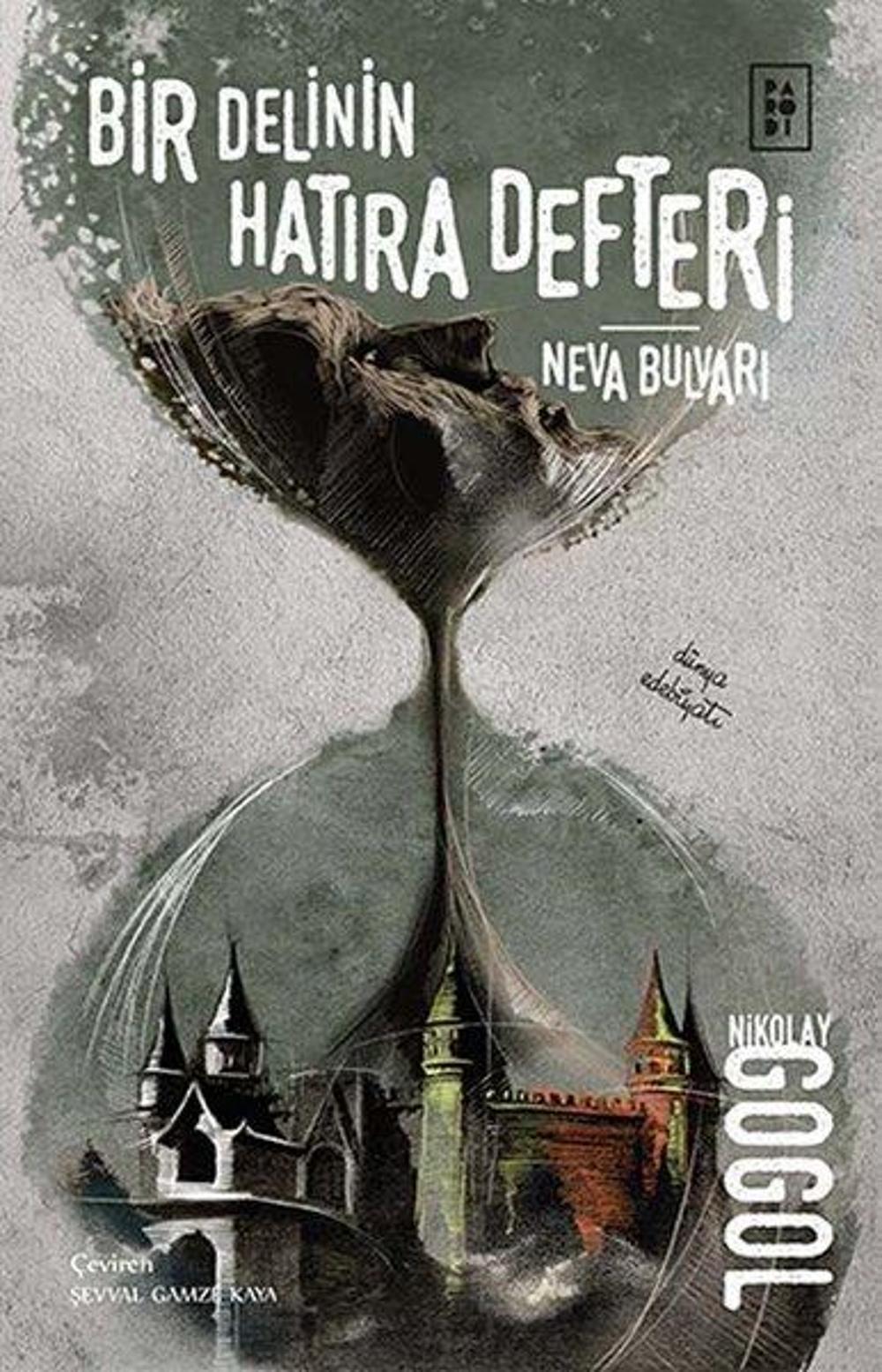 Bir Delinin Hatıra Defteri - Neva Bulvarı | Parodi Yayınları