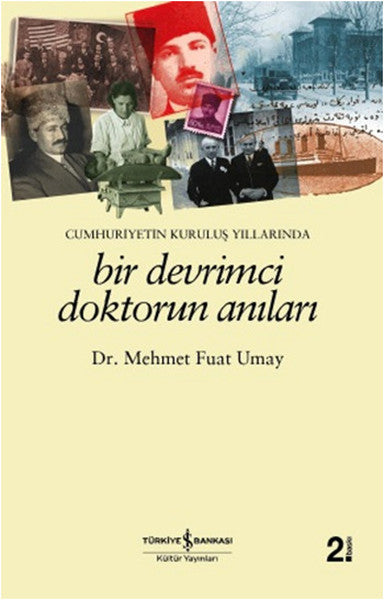 Bir Devrimci Doktorun Anıları - M.Fuat Umay kitap kapağı